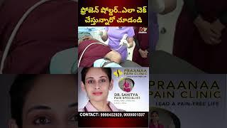 Frozen Shoulder Diagnosis and Treatment | Praanaa Pain Clinic | Hyderabad | Ntv