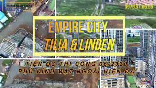 [ flycam 4k ] EMPIRE CITY TILIA & LINDEN : TIẾN ĐỘ THI CÔNG 06/2020 - PHỦ KÍNH MẶT NGOÀI HIỆN ĐẠI