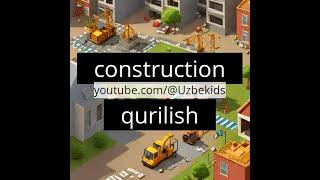 Construction - Qurilish