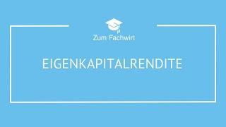 Eigenkapitalrentabilität / Eigenkapitalrendite