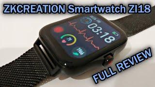 ZKCREATION Smartwatch ZI18 Smart Watch for Men Women Call Answer/Dial FULL REVIEW