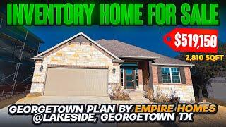 FOR SALE | 2,810 SF | $519,150 |GEORGETOWN PLAN BY EMPIRE HOMES | LAKESIDE | GEORGETOWN, TX