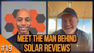 Meet the Man Behind SolarReviews - Solar Surge Podcast 19