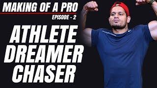 Journey of IFBB Pro Manoj Patil | Episode - 2 | Body and Strength