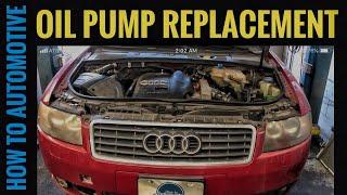 How To Replace The Oil Pump On An Audi A4 1.8 Turbo