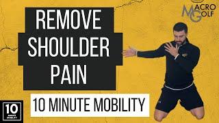 Reduce Shoulder Pain [10 Minute Mobility for Golfers ] Macro Golf