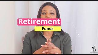 You don't need a Retirement Fund you need Funds in Retirement