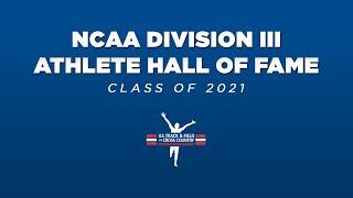 2021 USTFCCCA NCAA DIII Athlete Hall of Fame Induction