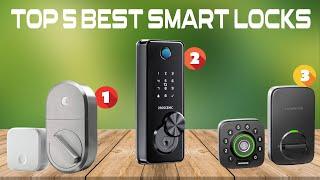 Top 5 Best Smart Locks 2025 - Which Smart Lock Should You Buy in 2025