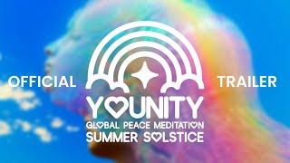 YOUNITY ~ Global Peace Meditation (Official Trailer 2024)