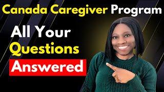 Canada Caregiver Program 2025 - All Your BURNING Questions Answered!