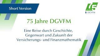 75 Jahre DGVFM – Eine Reise durch Vergangenheit, Gegenwart und Zukunft | Short Version