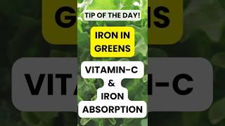 Iron in Leafy Greens, Vitamin C and Iron Absorption #ironrichfoods #leafygreens #youtubeshorts