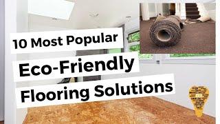 10 Most Popular Eco-Friendly Flooring Solutions