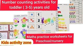 Number counting activities for toddlers(3-5) years old/ maths nursery worksheet