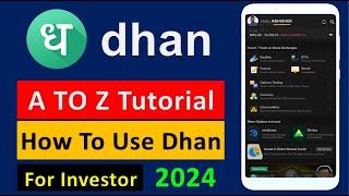 How To Use Dhan Application As An investor ! Dhan App Tutorial !