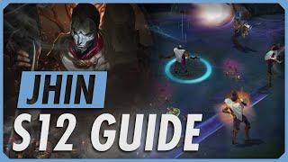 HOW TO PLAY JHIN SEASON 12 - League of Legends