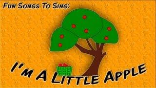 I'm A Little Apple | fun song for children