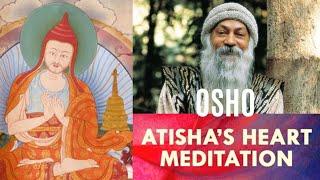 Osho Atisha heart meditation | Guided instructions.