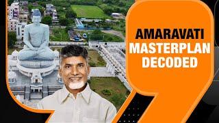 Amaravati Capital City Master Plan| Chandrababu Naidu's Amaravati Project| Amaravati Andhra Pradesh