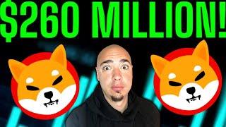$260,000,000 WORTH OF SHIBA INU!!!