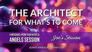 Listen to a Messages from Your Guides and Angels Session - Messages for Joe