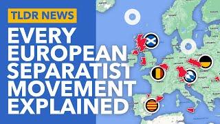 Europe's Separatist States: Every Place Trying to Escape - TLDR News