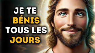  Je Te Bénis tous les Jours | Puissant Message de Dieu | Bénédiction Divine Inspirante