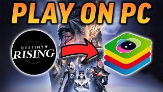 How To Play DESTINY RISING On PC!