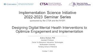 Designing Digital Mental Health Interventions to Optimize Engagement and Implementation