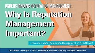 Why Is Reputation Management Important