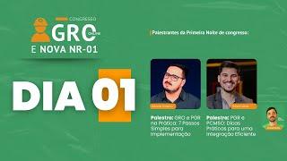 Congresso GRO e Nova NR-01 - Dia 01, com Edivaldo Gregório e Rafael Calixto