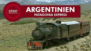 Argentinien - Patagonia Express - German • Great Railways