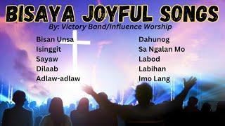 2024 BISAYA JOYFUL CHRISTIAN SONGS | NON STOP CHRISTIAN SONGS By Victory Band and Influence Worship!