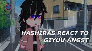 Hashira’s React to Giyuu Angst / gcrv / mmoyn