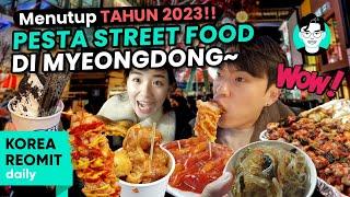 BALIK LAGI KE MYEONGDONG UNTUK STREET FOOD !!