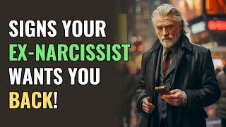 Signs Your Ex-Narcissist Wants You Back! | NPD | Narcissism | Behind The Science