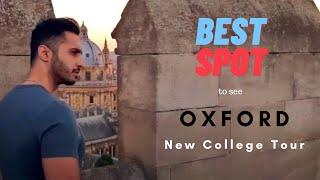 Best view of Oxford University | New College campus tour