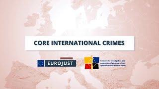 Core international crimes | Eurojust