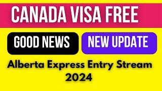 Alberta Express Entry Stream 2024 | canada immigration | canada new update | canada pr