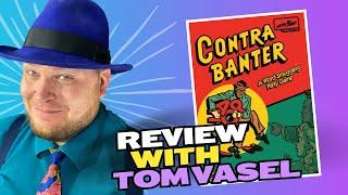 Contra Banter Review with Tom Vasel