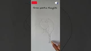 Grow positive thoughts drawing #shorts #drawing