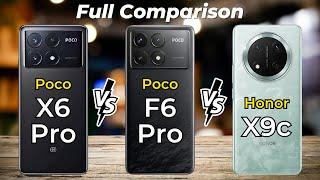 Poco X6 Pro Vs Poco F6 Pro Vs Honor X9c  Full Specs Comparison