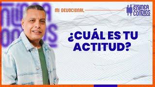 ¿CUÁL ES TU ACTITUD?   Jueves/28/Noviembre/2024 En Línea Con Dios