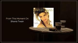 Shania Twain - From This Moment On / FLAC File