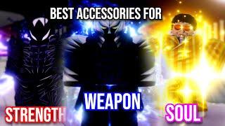 Best Accessories + Buffs For Soul / Weapon / Strength | Anime Spirits