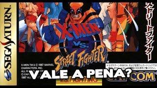 Vale a Pena? X-men vs. Street Fighter (Sega Saturn) [ZeroQuatroMidia]