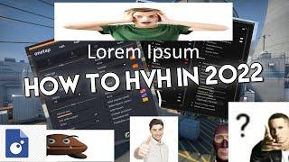 How to HvH in 2022