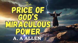 THIS IS THE PRICE FOR GOD'S MIRACULOUS POWER