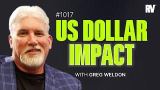 #1017 - Is the U.S. Dollar Still a Safe Haven? | With Greg Weldon